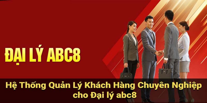 Công việc của đại lý ABC8