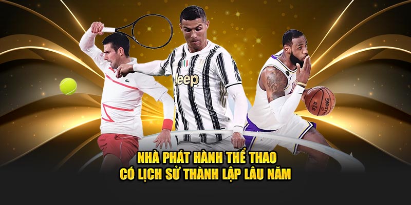 Nhà phát hành thể thao có lịch sử thành lập lâu năm 